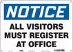 Safety Sign 10 in x 14 in Polyethylene
