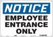 Safety Sign 10 inx14 in Polyethylene