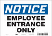 Safety Sign 7 inx10 in Vinyl