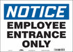 Safety Sign 10 inx14 in Vinyl