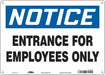 Safety Sign 10 in x 14 in Polyethylene