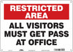 Safety Sign 10 in x 14 in Polyethylene