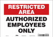 J7024 Safety Sign 7 inx10 in Vinyl