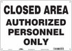 Safety Sign 10 inx14 in Aluminum