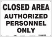Safety Sign 10 inx14 in Polyethylene