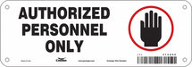 Safety Sign 3.5in x 10in Polyethylene