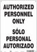 Safety Sign 14 in x 10 in Polyethylene