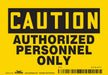 Safety Sign 3.5in x 5in Vinyl