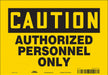 Safety Sign 7 inx10 in Vinyl