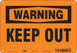 Safety Sign 7 in x 10 in Polyethylene