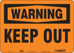 Safety Sign 10 inx14 in Polyethylene