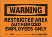 Safety Sign 5 in x 7 in Vinyl