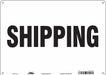 Safety Sign 10 in x 14 in Polyethylene