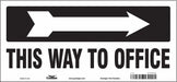 Safety Sign 6 1/2 in x 14 in Vinyl