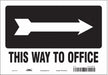 Safety Sign 7 in x 10 in Vinyl