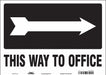 Safety Sign 10 in x 14 in Vinyl
