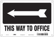 Safety Sign 7 in x 10 in Polyethylene