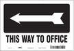 Safety Sign 7 in x 10 in Vinyl