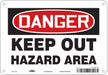 Safety Sign 7 in x 10 in Polyethylene