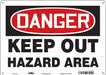 Safety Sign 10 in x 14 in Polyethylene