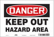 Safety Sign 7 in x 10 in Vinyl