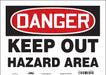 Safety Sign 10 in x 14 in Vinyl