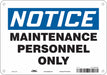 Safety Sign 7 in x 10 in Aluminum