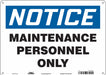 Safety Sign 10 inx14 in Aluminum