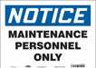 Safety Sign 10 inx14 in Vinyl