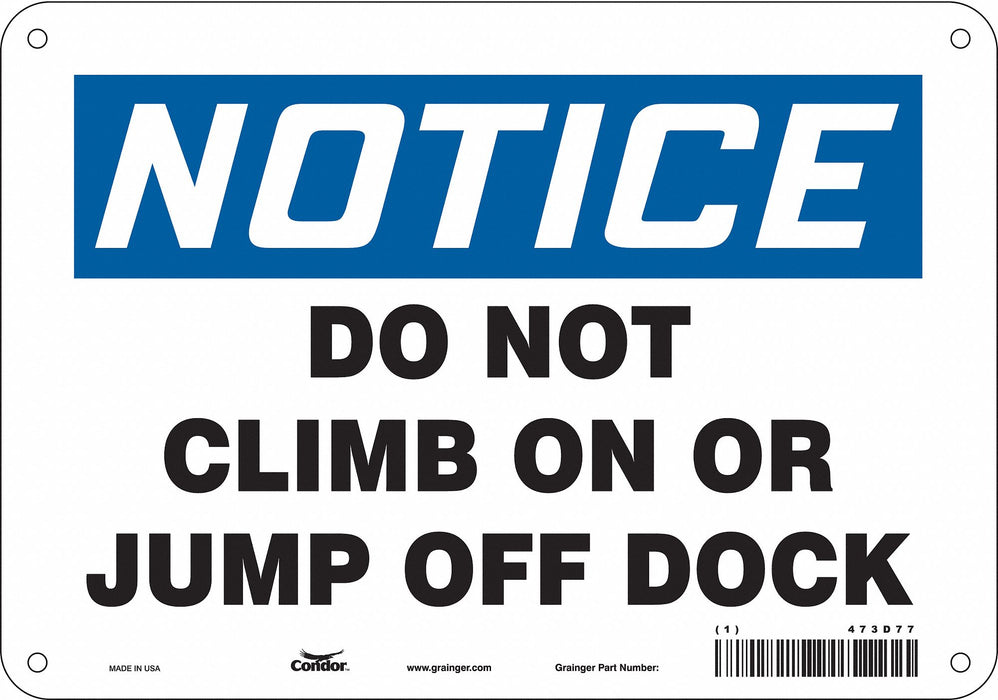J7869 Safety Sign 7 in x 10 in Polyethylene