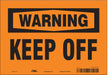 Safety Sign 7 inx10 in Vinyl