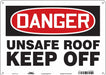 Safety Sign 10 in x 14 in Polyethylene