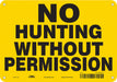 Safety Sign 7 in x 10 in Polyethylene