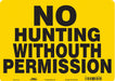 Safety Sign 10 in x 14 in Vinyl