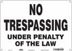 Safety Sign 10 in x 14 in Polyethylene