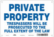 Safety Sign 7 in x 10 in Polyethylene