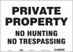 Safety Sign 10 in x 14 in Vinyl