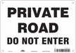 Safety Sign 7 inx10 in Polyethylene
