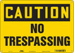 Safety Sign 10 in x 14 in Polyethylene