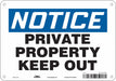 Safety Sign 7 in x 10 in Polyethylene