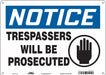 Safety Sign 10 inx14 in Aluminum