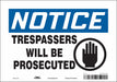 Safety Sign 7 in x 10 in Vinyl