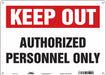 Safety Sign 10 inx14 in Polyethylene