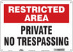 Safety Sign 10 inx14 in Polyethylene