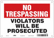 Safety Sign 10 W 7 H 0.032 Thickness