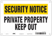 Safety Sign 7 inx10 in Polyethylene
