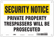 Safety Sign 7 in x 10 in Polyethylene