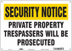 Safety Sign 10 in x 14 in Polyethylene