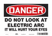 Safety Sign 7 in x 10 in Vinyl
