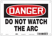 Safety Sign 7 in x 10 in Polyethylene